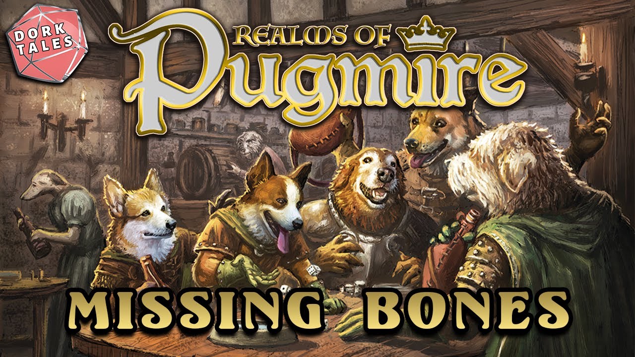 Pugmire: Missing Bones | Onyx Path Publishing Con 2023