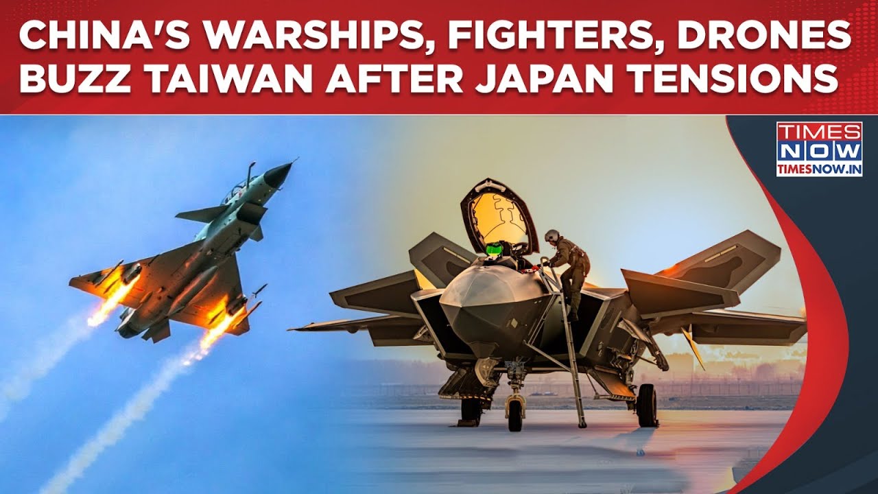 China Stages Military Drills Around Taiwan, Sends Fighters, Bombers, Warships After Japan Tensions