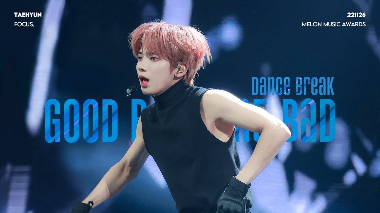 221126 MMA 'Good Boy Gone Bad + Dance Break' 투모로우바이투게더 태현 직캠 fancam｜TXT TAEHYUN focus