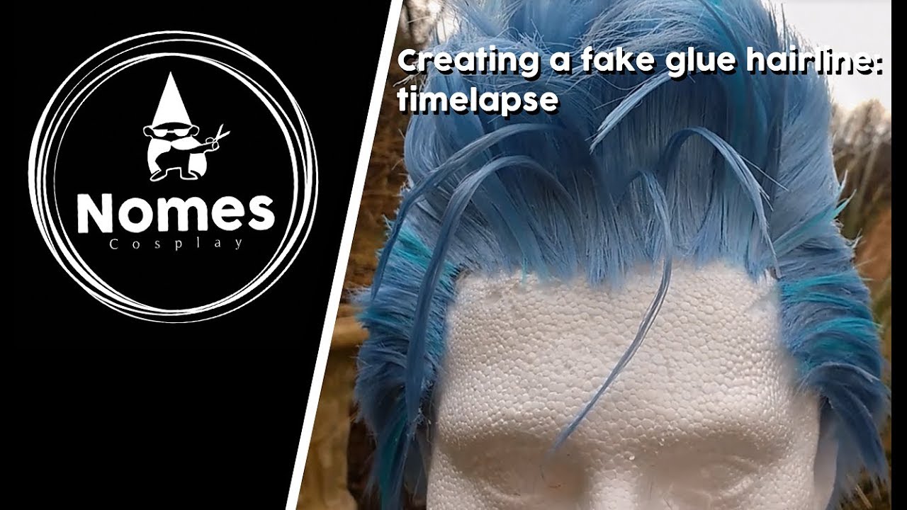Let's style! : How to create a fake glue hairline in a wig - timelapse - COSPLAY