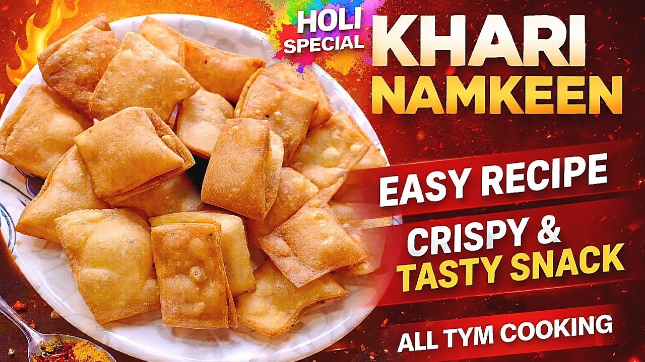 Holi Special Khare Namkeen | Tea Time Crispy Snack | Crispy & Flaky Namkeen | @AllTymCooking11 