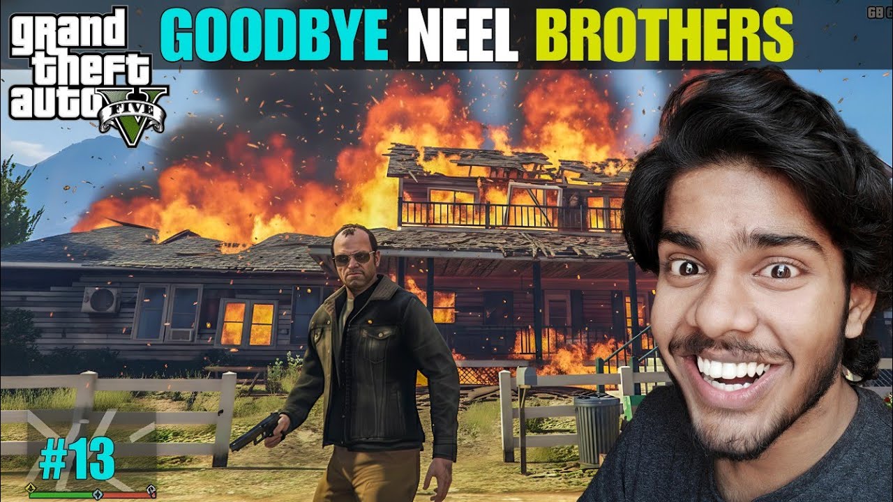 GOODBYE NEIL BROTHERS IN GTA V GAMEPLAY #13
