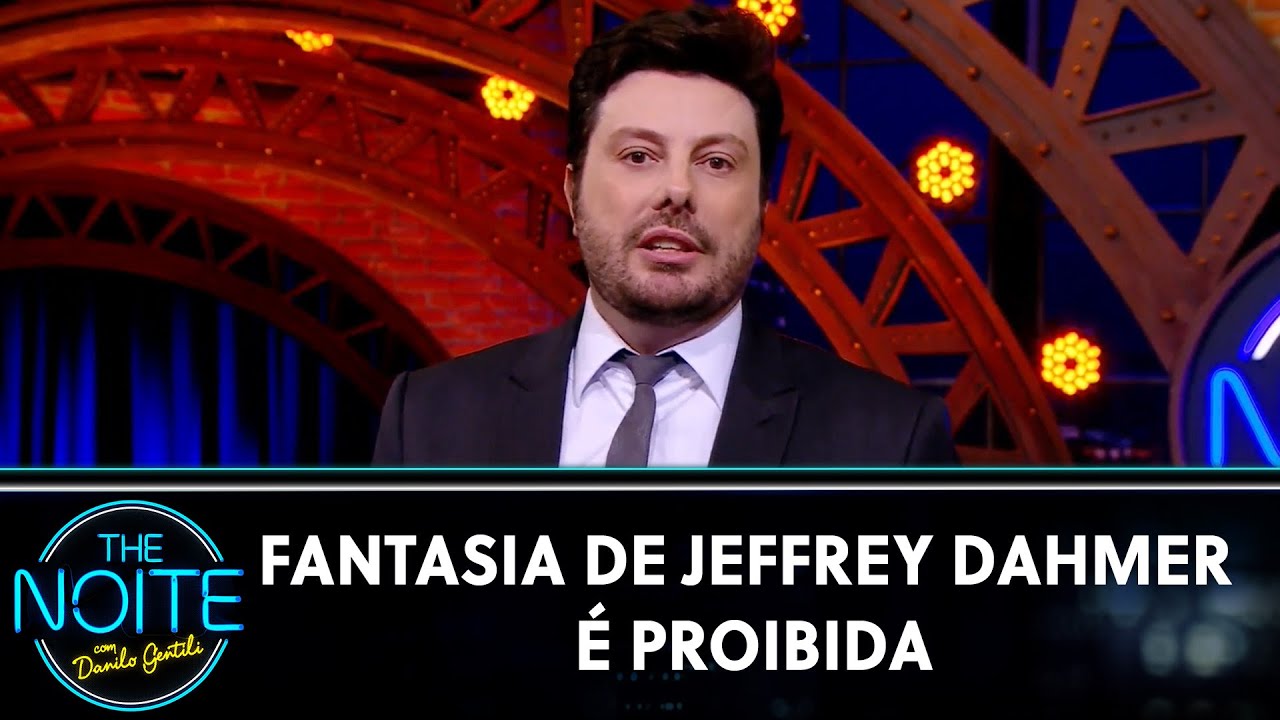 Fantasia de Jeffrey Dahmer é proibida | The Noite (27/10/22)