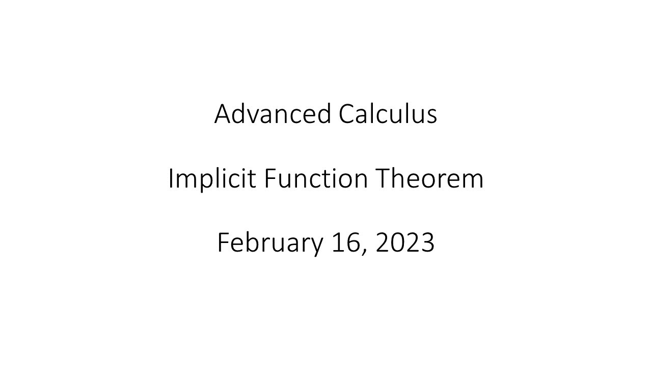 Advanced Calculus - Implicit Function Theorem