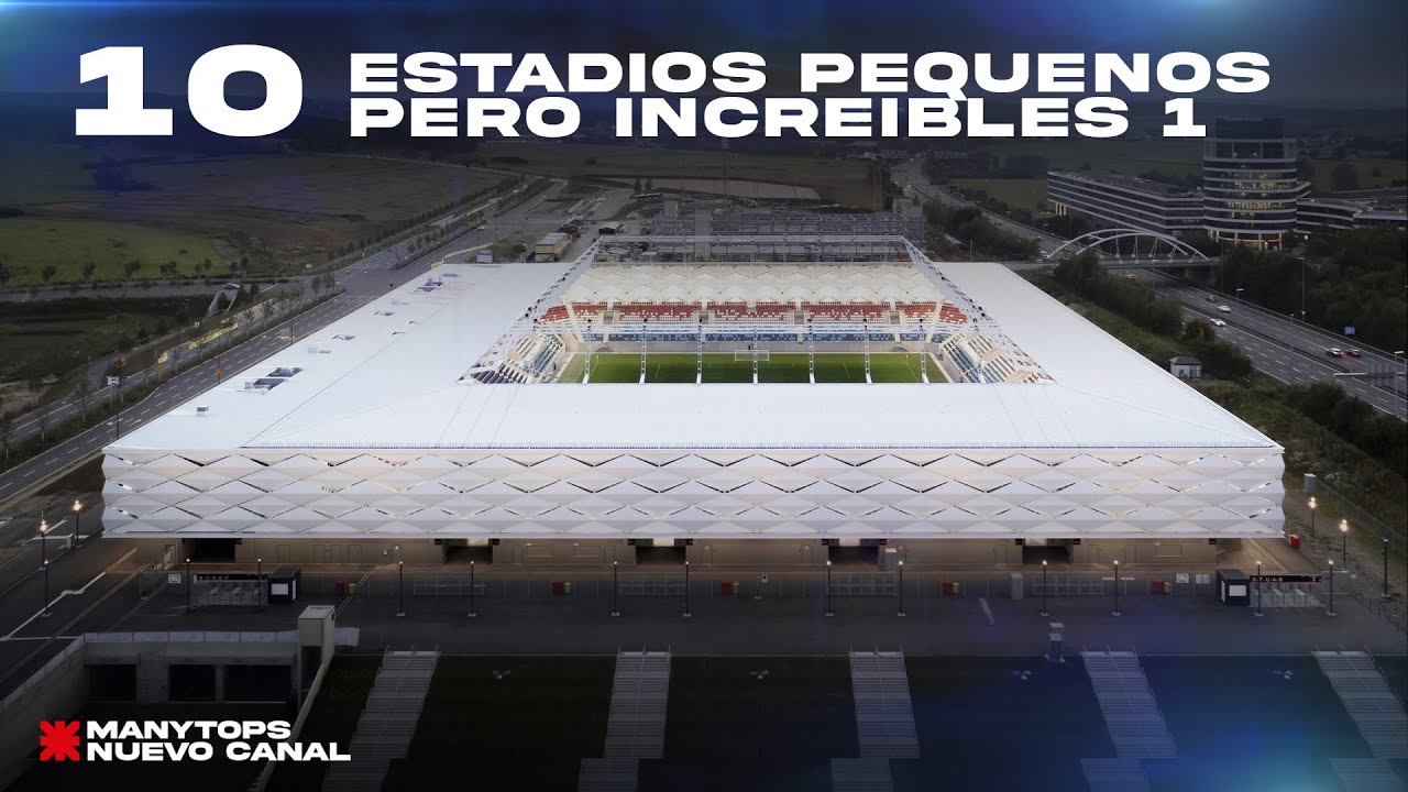 10 Estadios Pequeños pero Increíbles 4K 2022