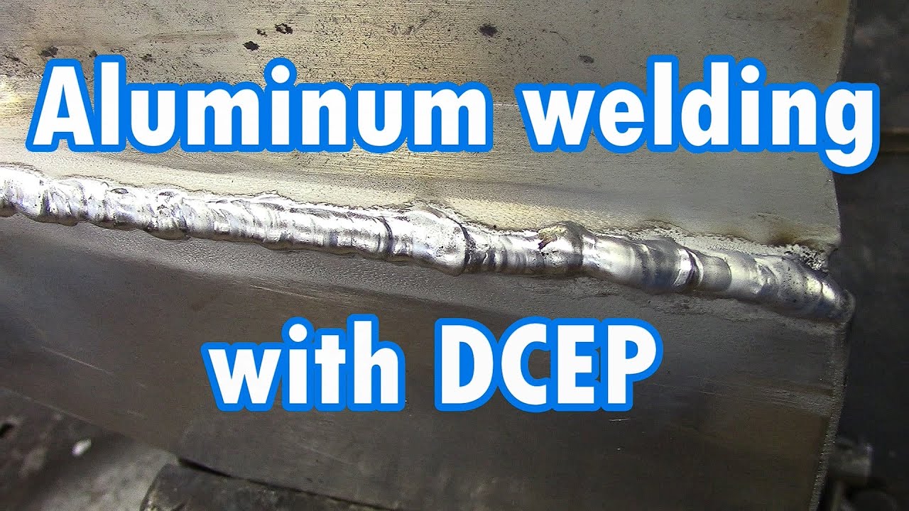 Сварка алюминия с помощью DCEP