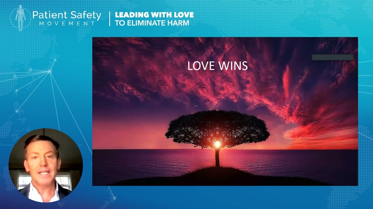 Peter Pronovost's Keynote: Leading with Love to Eliminate Harm