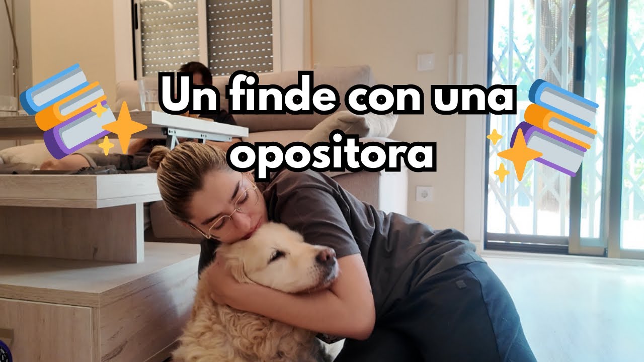 VLOG. Un finde conmigo como opositora al PIR 
