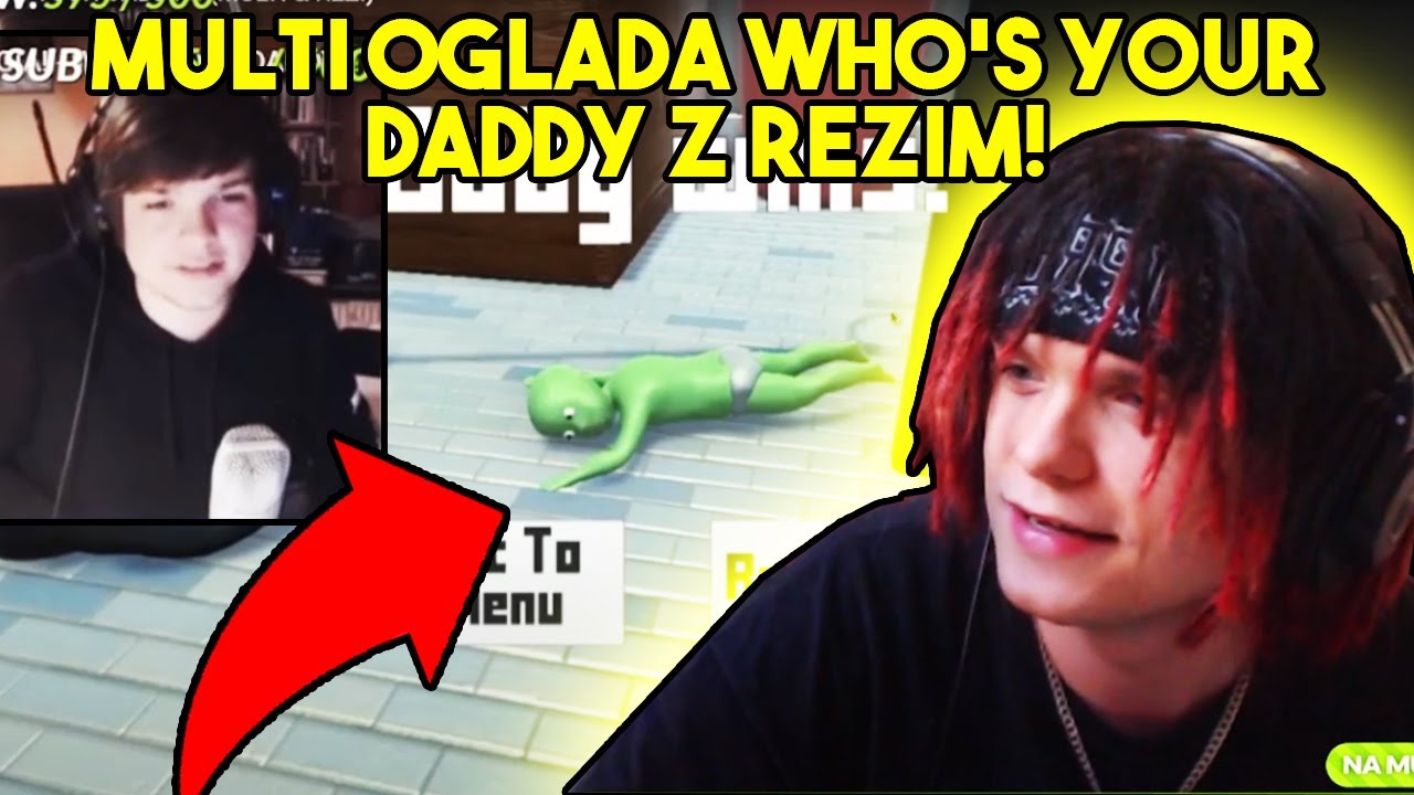 MULTI ogląda WHO'S YOUR DADDY z REZI!