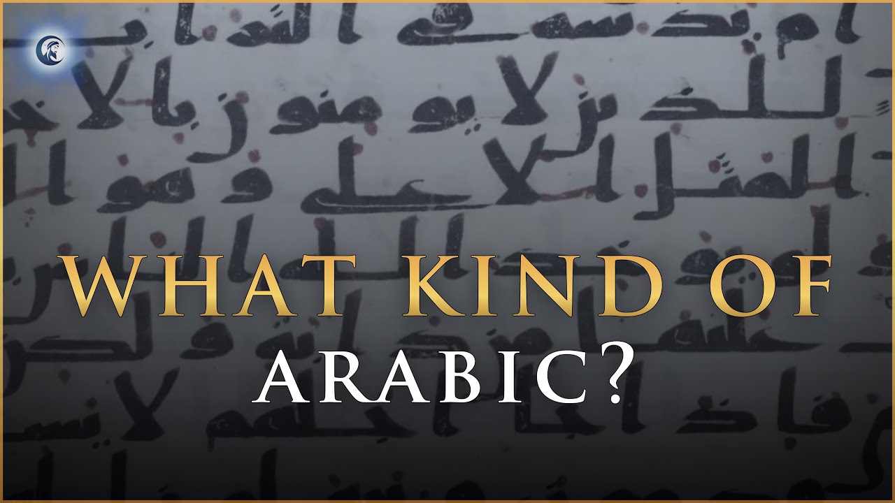 What kind of Arabic is the Qur’an? - Dr. Marijn van Putten