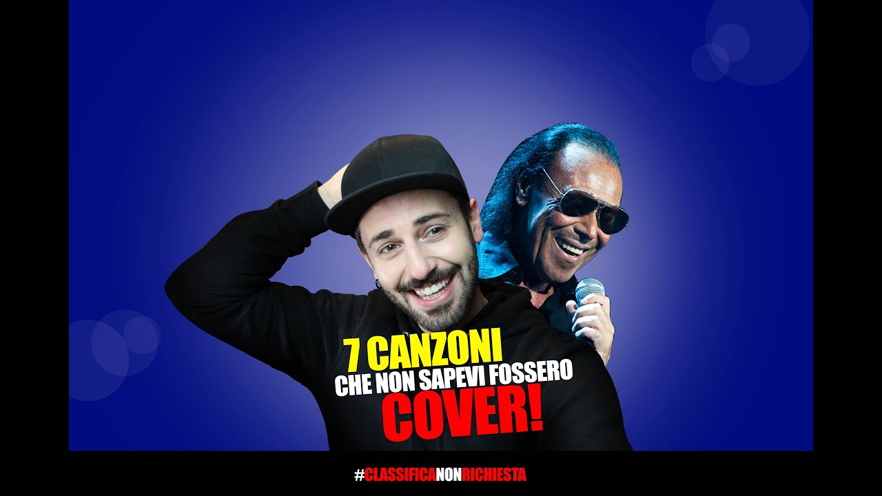 7 CANZONI CHE (forse) NON SAPEVI FOSSERO COVER!