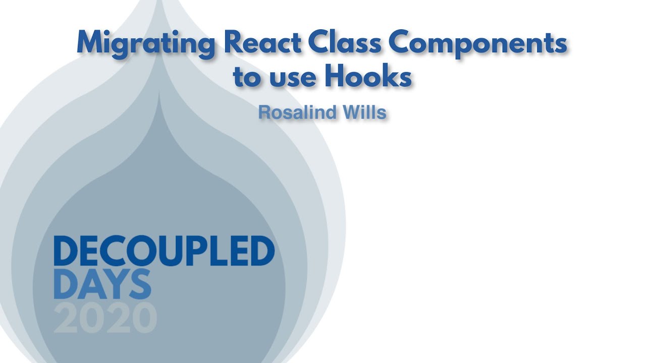Migrating React class components to use hooks