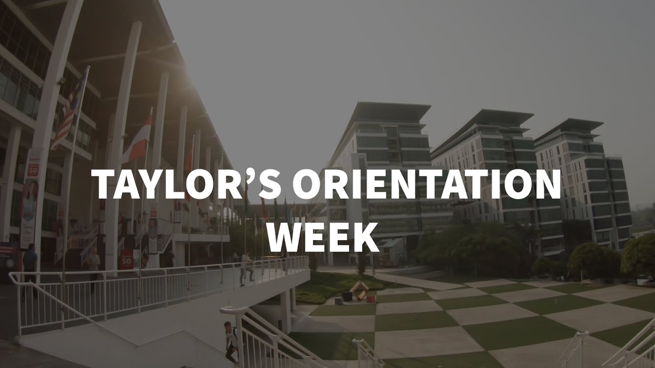 Taylor's University: ORIENTATION Week + Campus Tour