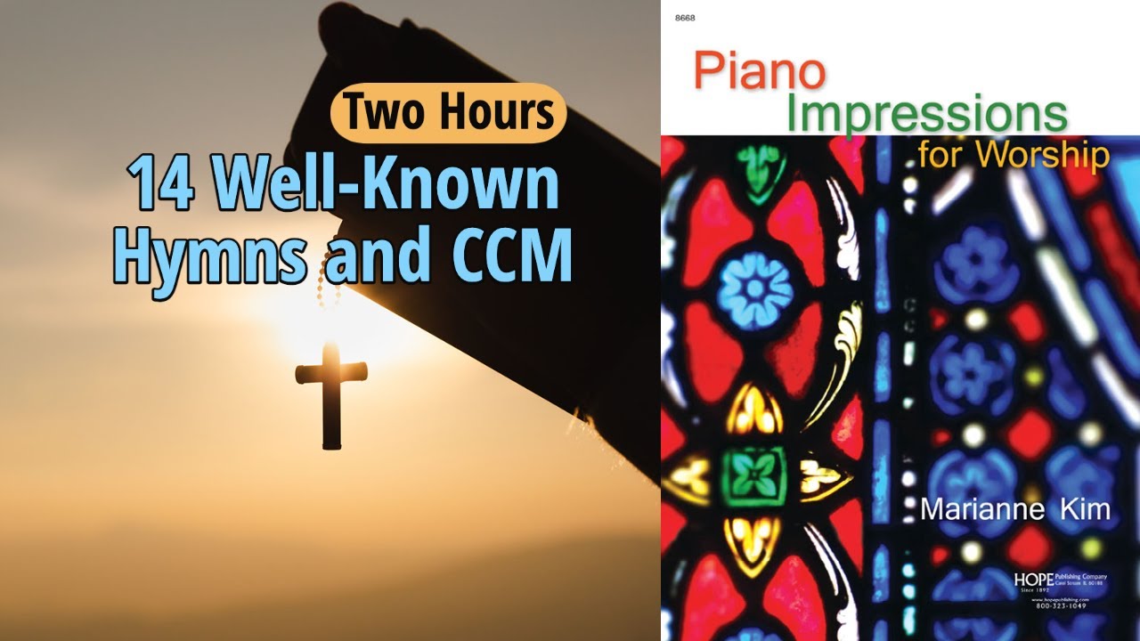 [2 Hours] 14 Piano Hymns & Praise Songs - Piano Impressions for Worship (Hope Publishing)
