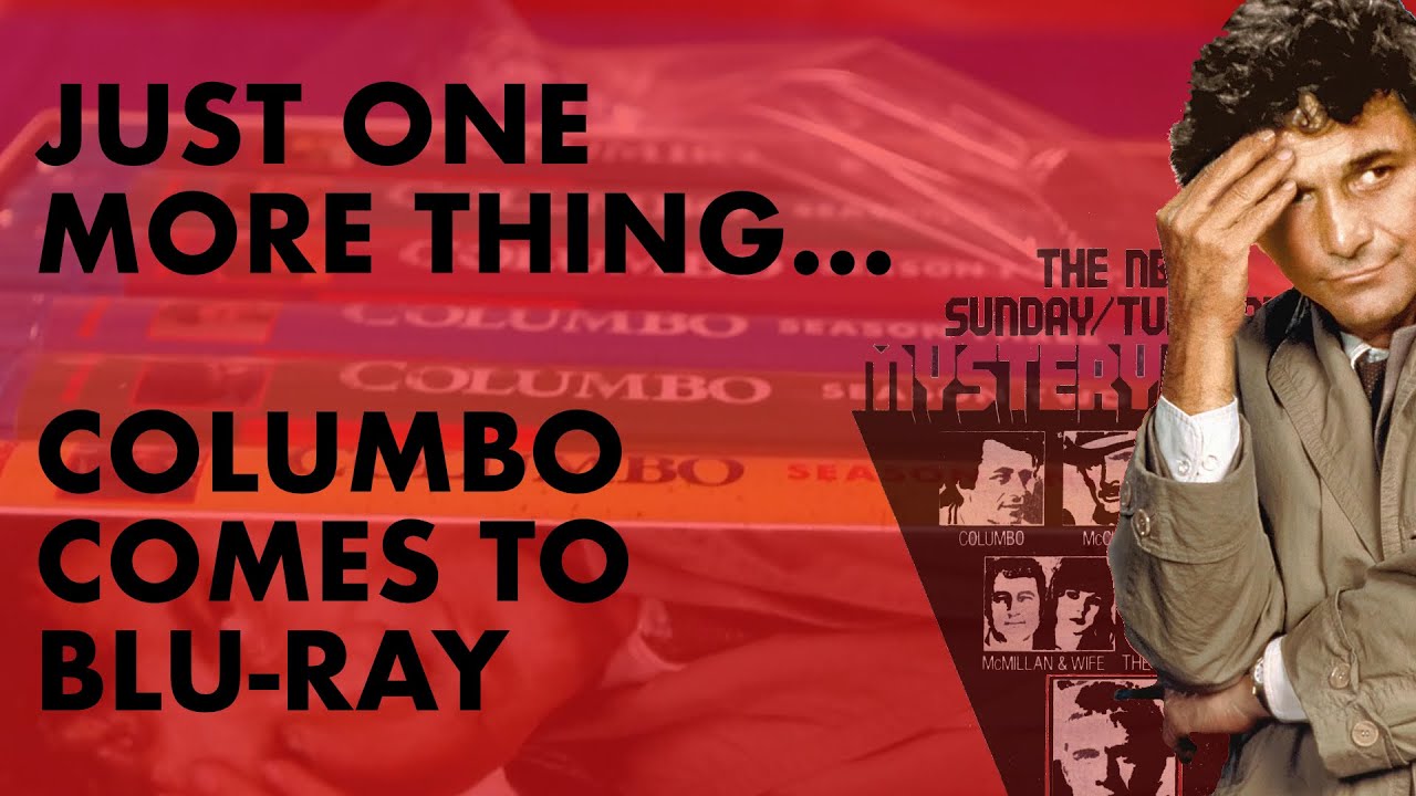 Just One More Thing... Classic Columbo On Blu-Ray