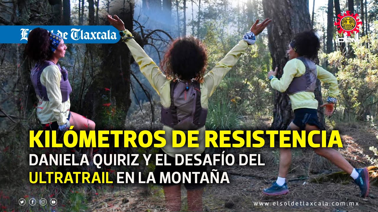 Daniela Quiriz: correr para vivir y vivir para correr 🏔️