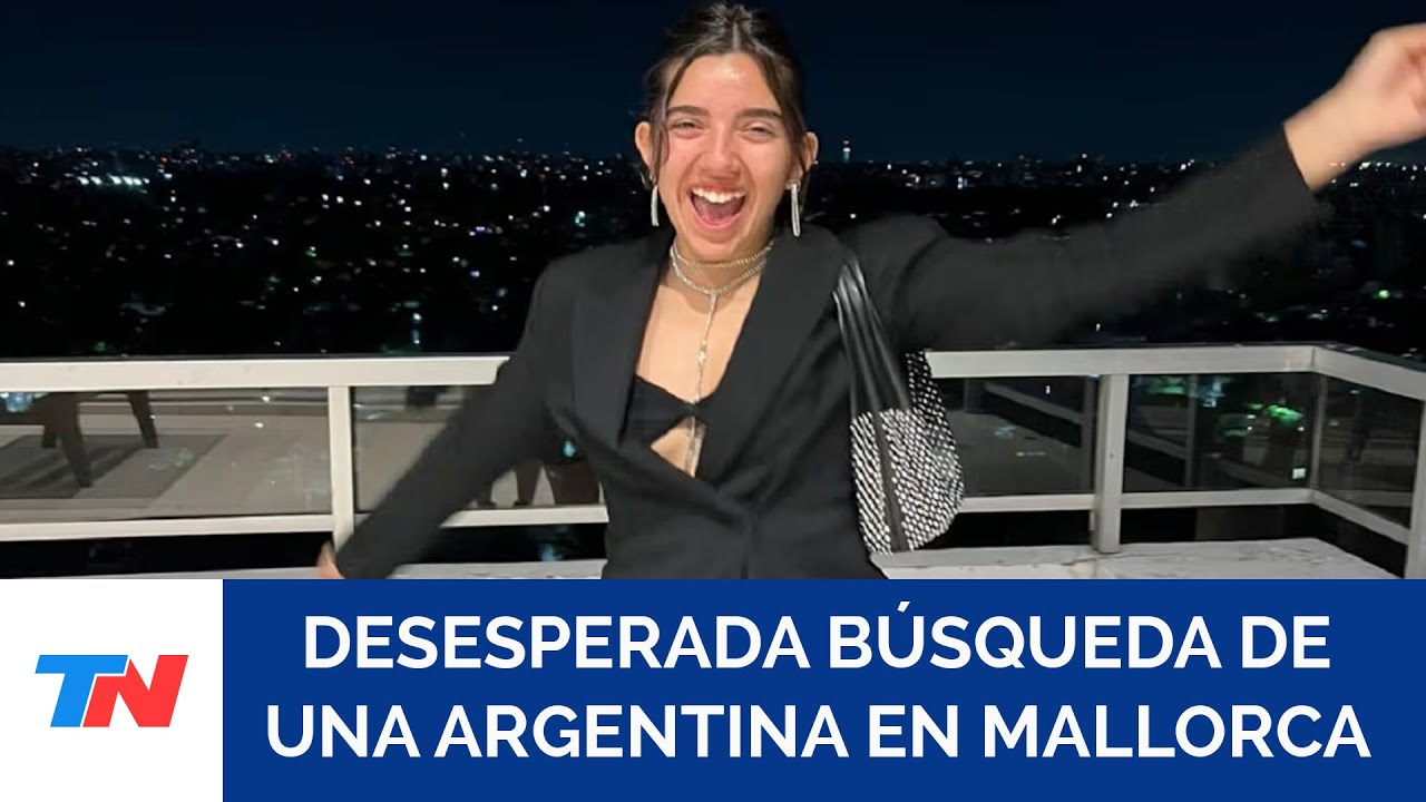 Buscan a una argentina de 26 años que viajó a Mallorca por trabajo y desapareció hace una semana