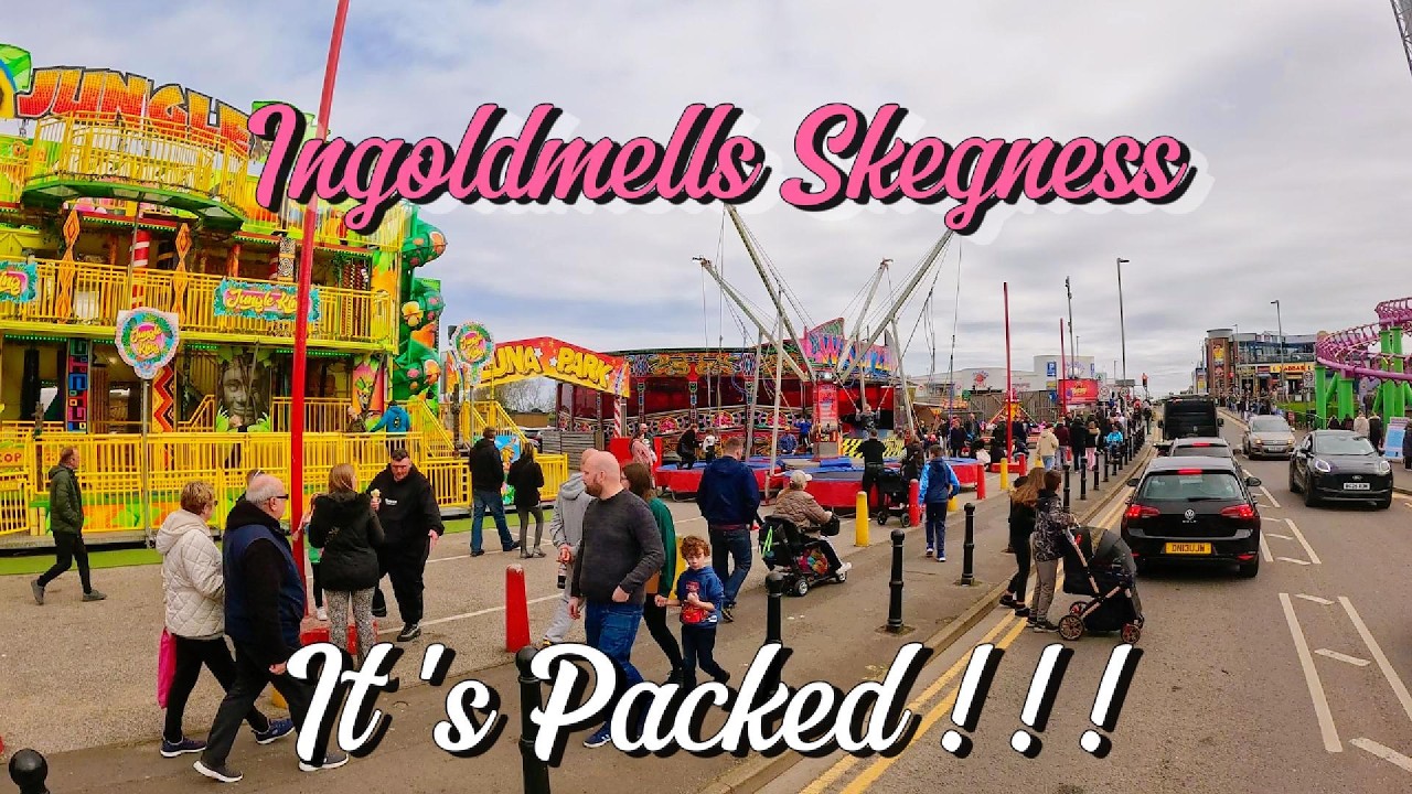 The Busiest Easter Weekend In Years !!!  Ingoldmells Fantasy Island Skegness April 4th 2026