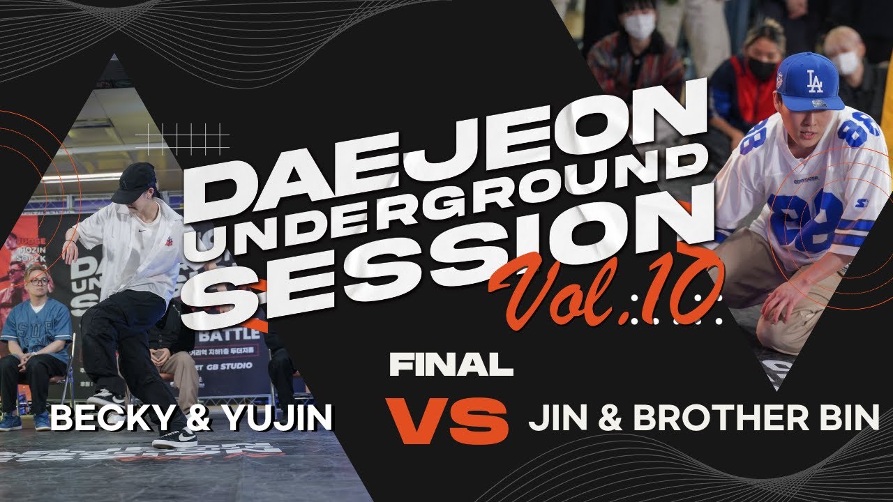 Becky & Yujin vs JIN & BROTHER BIN | Final | Daejeon, South Korea | 2022 Underground Session Vol 10
