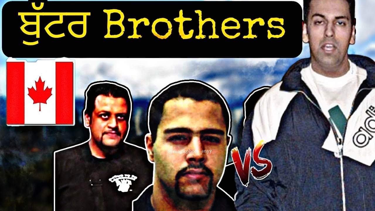BAL BUTTAR & BUTTAR BROTHERS:CELEBRITY GANGSTER BINDY JOHAL CLOSEEST ASSOCIATES/PUNJABI