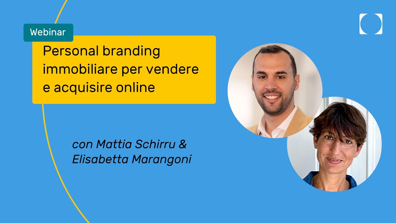 Personal branding Immobiliare per vendere e acquisire online, con Elisabetta Marangoni