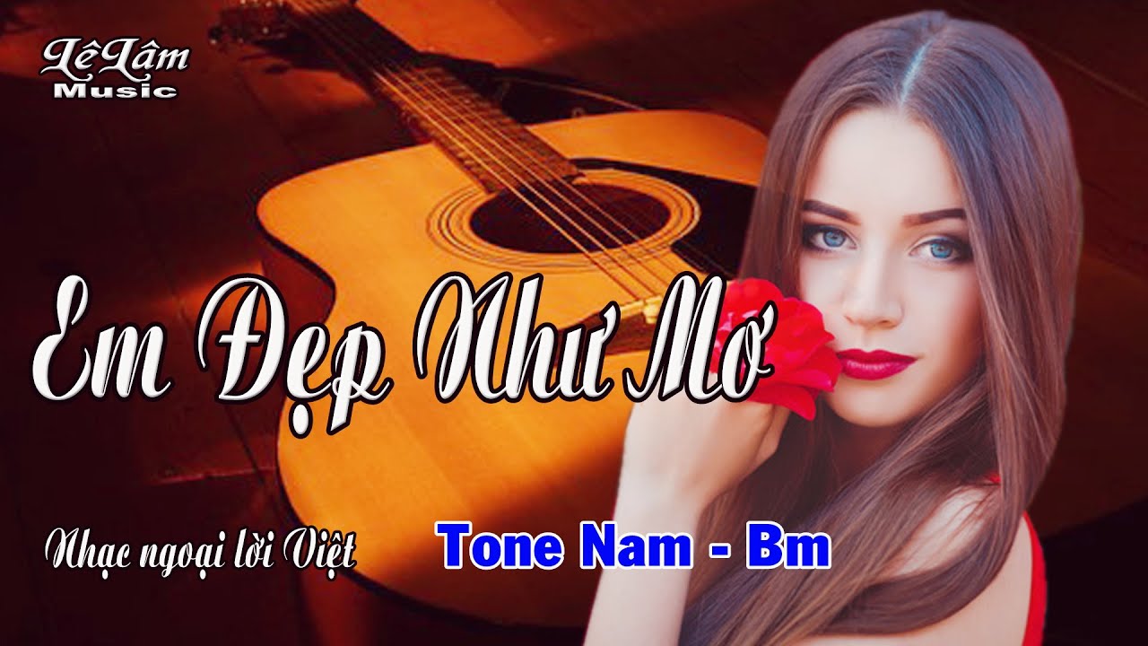 Karaoke - EM ĐẸP NHƯ MƠ - Tone Nam | Lê Lâm Music