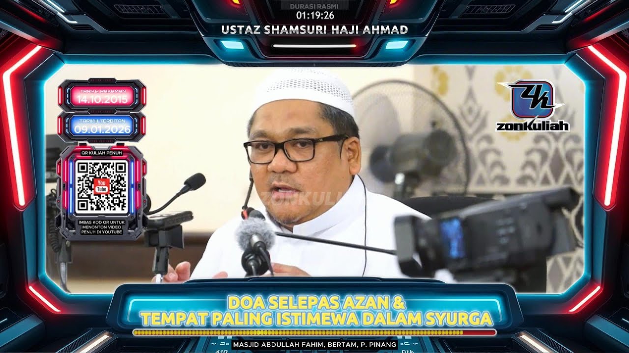 TAZKIRAH : Ganjaran Doa Selepas Azan (Ada Tak Doa Selepas Iqamah?) - Ustaz Shamsuri Ahmad