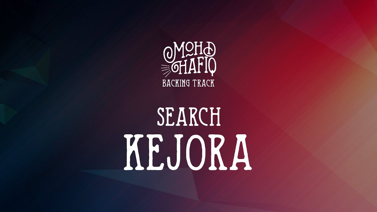[#BACKINGTRACK] SEARCH - KEJORA | VERSI KEMASKINI