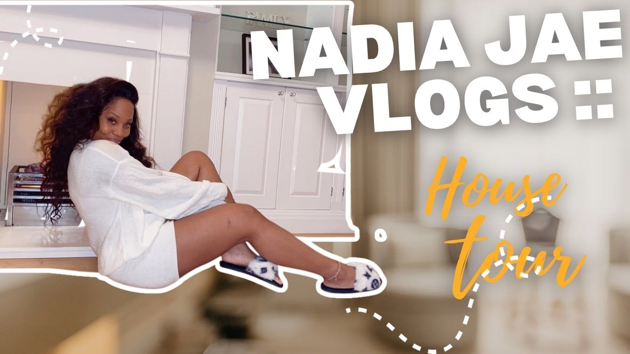 Nadia Jae Vlogs :: House Tour