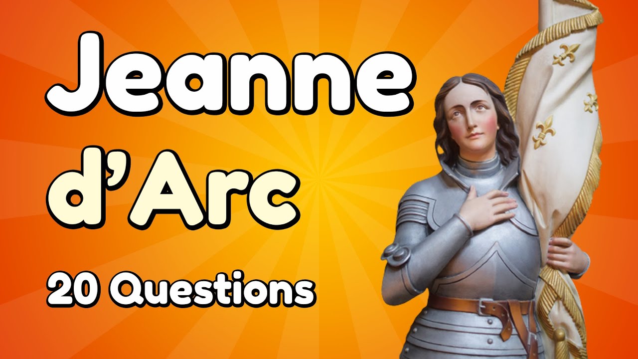 Quiz Histoire : Jeanne d'Arc en 20 Questions