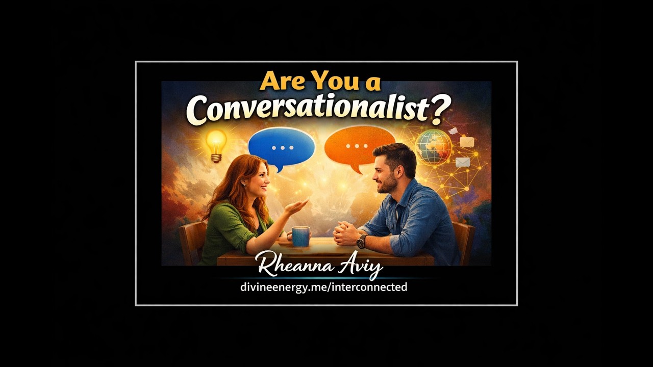 Are You a Conversationalist?