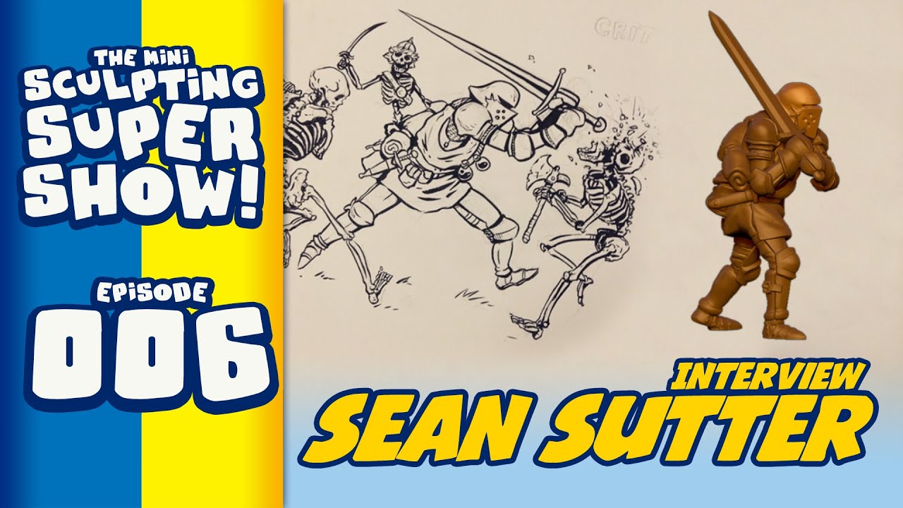 Mini Sculpting Super Show 006 - An Interview with Sean Sutter