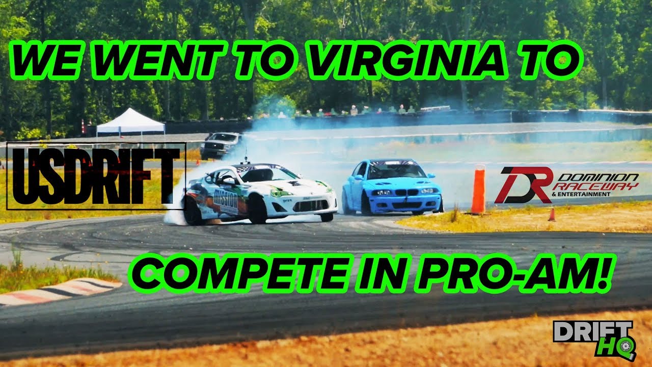 Pro-Am Competition at Dominion Raceway by US DRIFT
