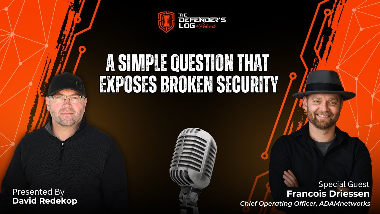 Why Most Security Systems Fail Their Owners | Francois Driessen | Defender's Log