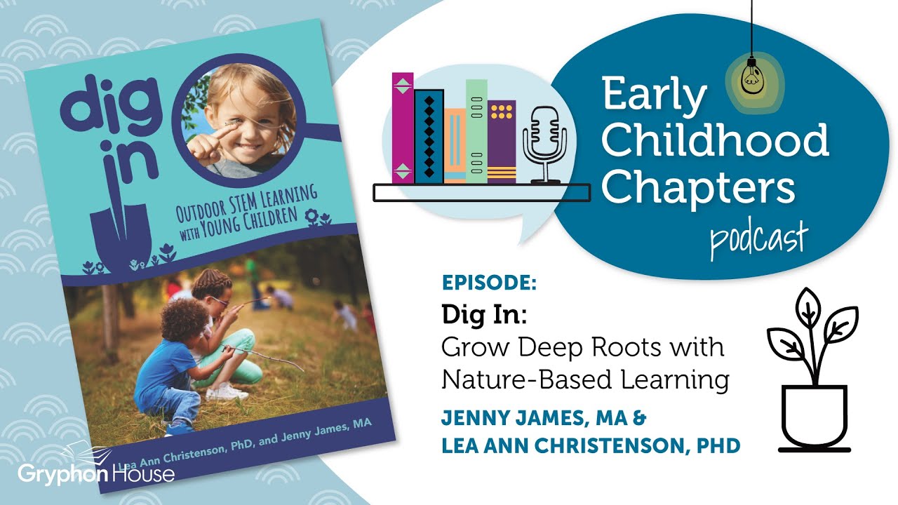 Dig In: Grow Deep Roots with Nature-Based Learning