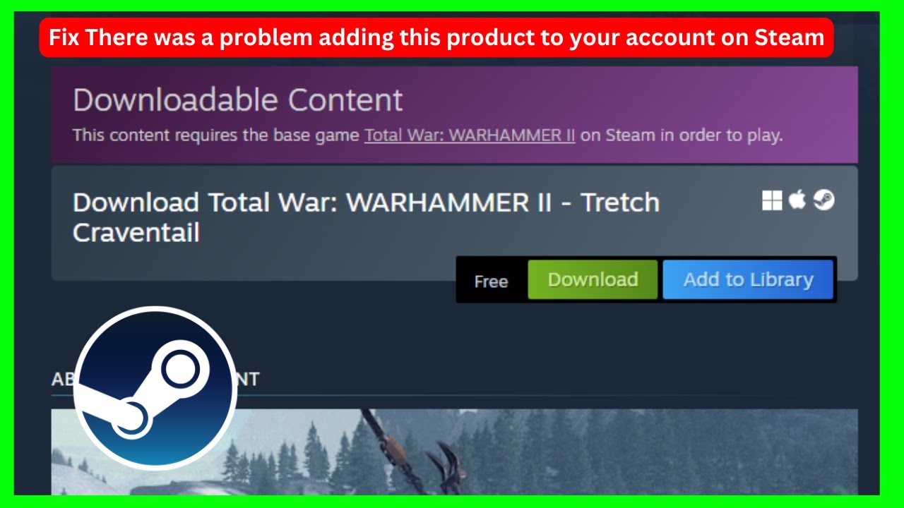 Возникла проблема с добавлением этого продукта в ваш аккаунт Steam (быстрое решение)