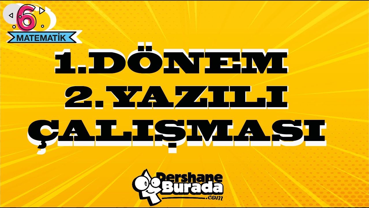 2022-2023 Eğitim Öğretim Yılı 6.SINIF MATEMATİK  1.Dönem 2. Yazılı Çalışması
