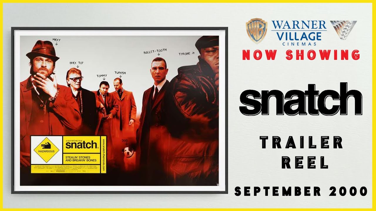 SNATCH (September 2000 Warner Village Cinema Trailer Reel) -- Home Cinema