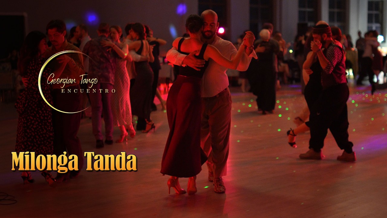 Nuevo Milonga Tanda, Social Ronda &ndash; Georgian Tango Encuentro, 2025