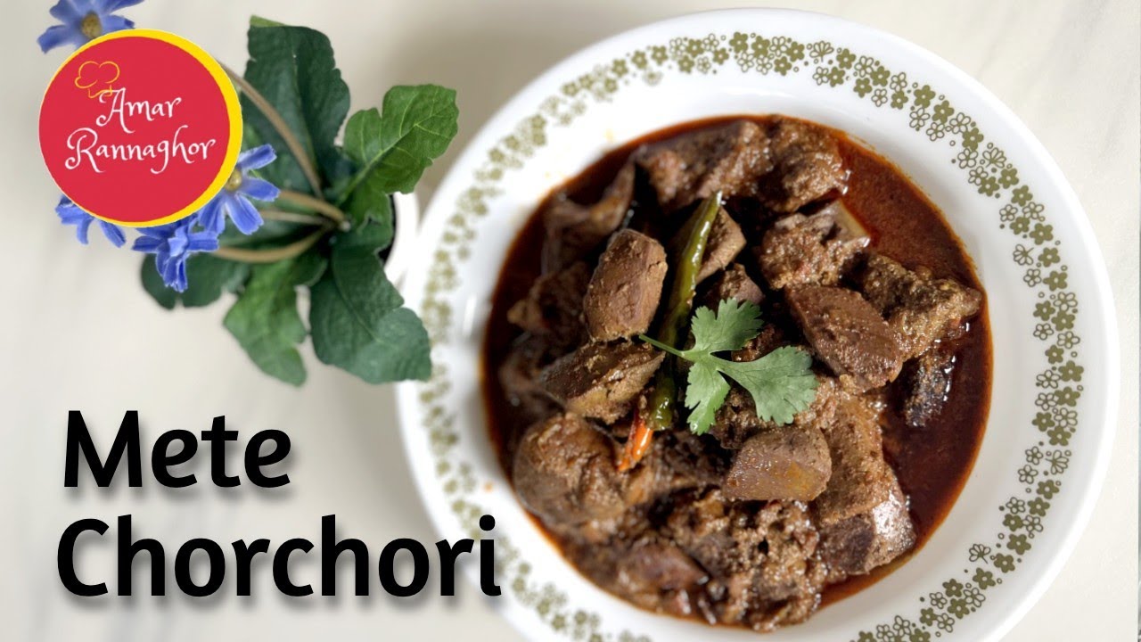 Mete Chorchori | Mutton Kaleja Masala | Mutton Liver Curry