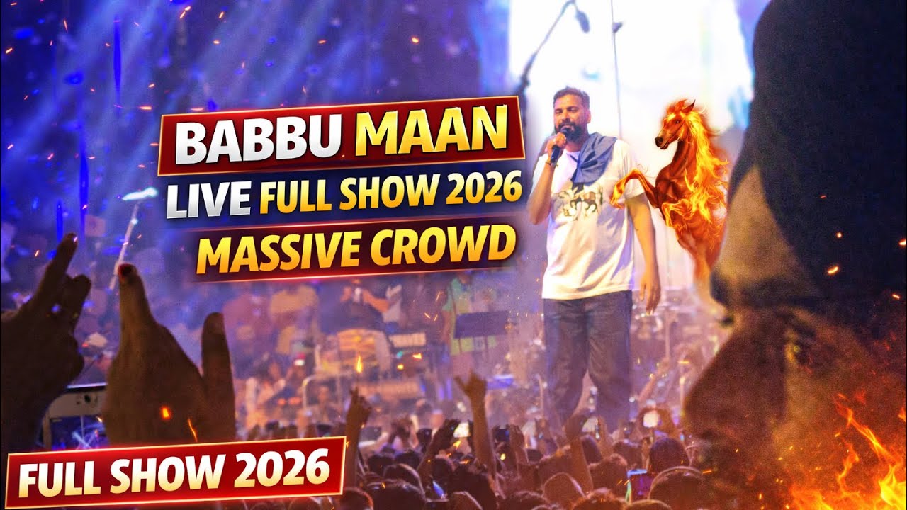 Babbu Maan LIVE Full show | Bhogiwal Horse Show 2026 | Massive Crowd