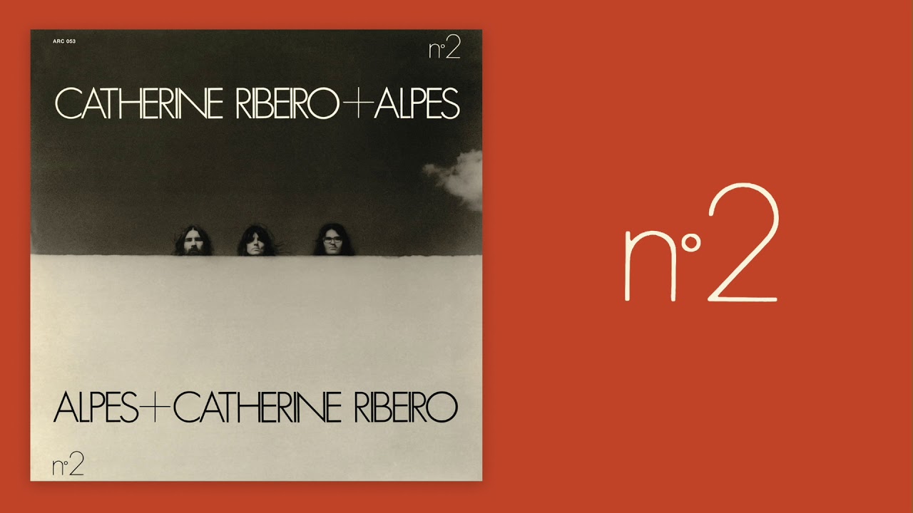 Catherine RIBEIRO + ALPES - Sîrba