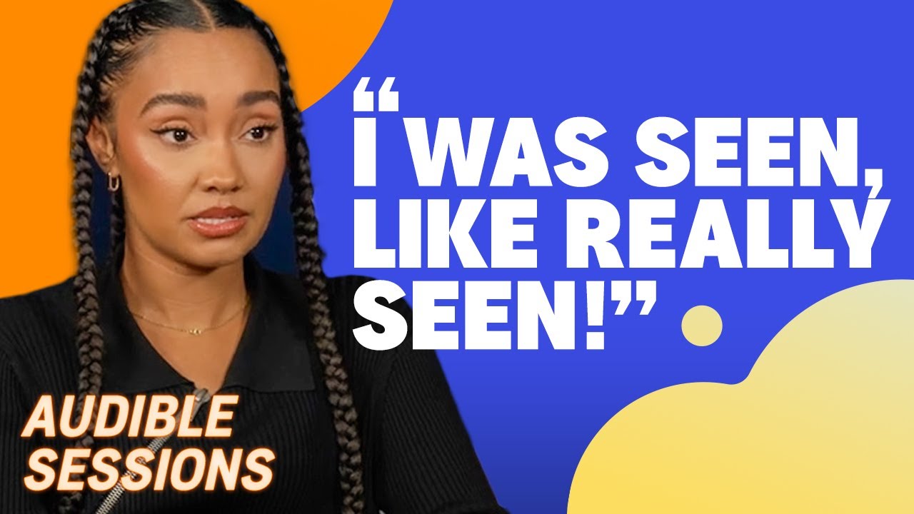Leigh-Anne Pinnock's Experience Of Racism & Taking Back Her Power | Audible Sessions