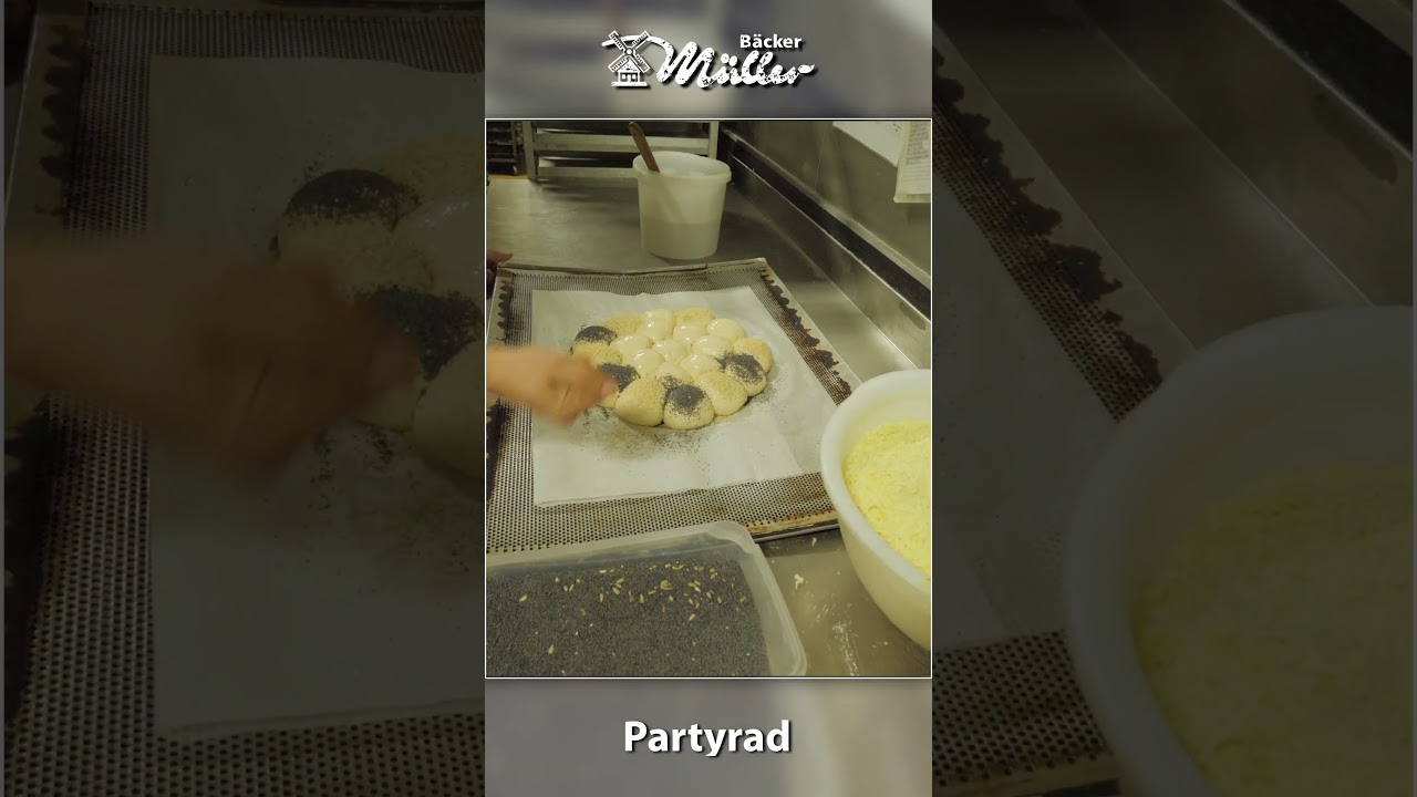 🍞 Bäcker Müller - Freude am Handwerk 🤟 Heute: Partyrad 😋