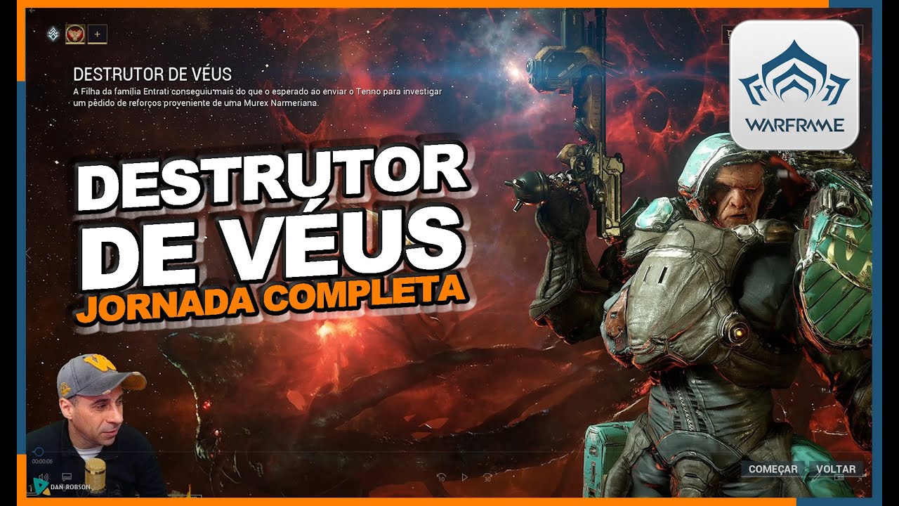 WARFRAME - Jornada completa do Destrutor de Véus