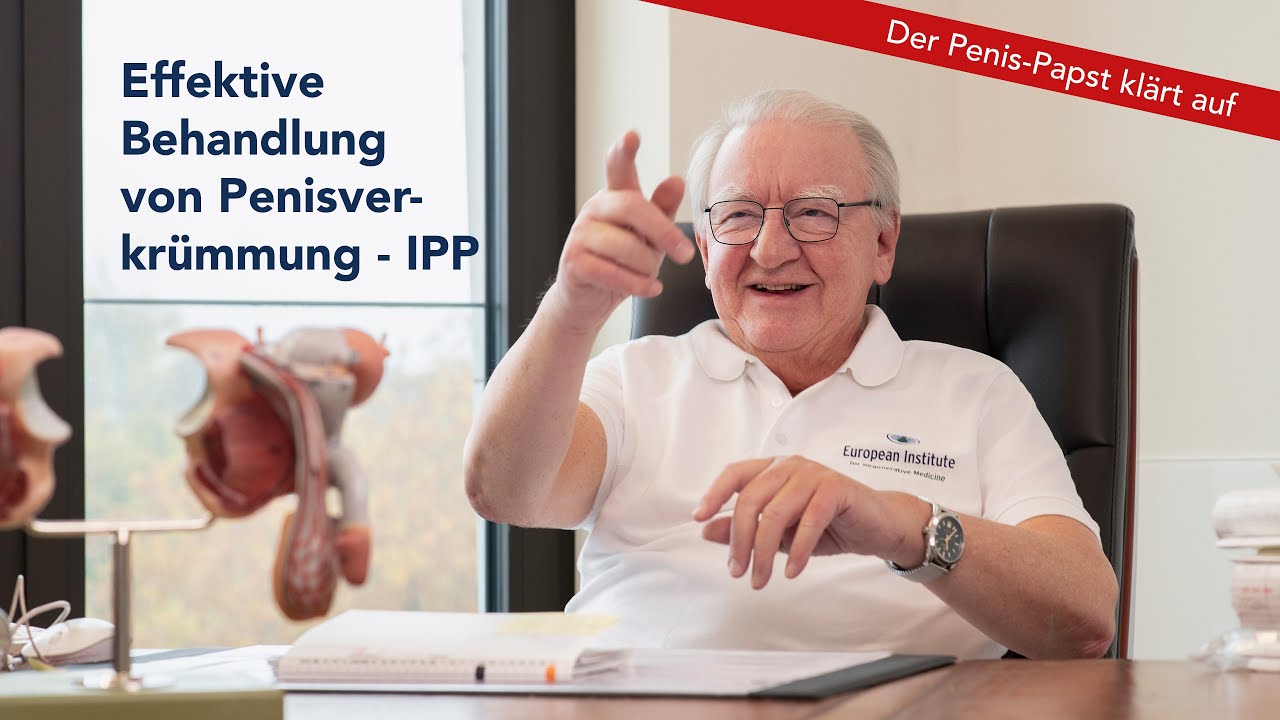 Effektive Behandlung von Penisverkrümmung - IPP | Prof. Dr. Porst - der Penis-Papst klärt auf!