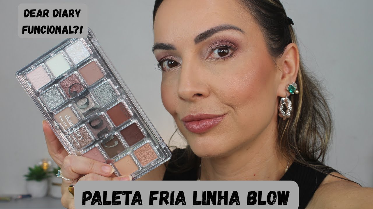 PALETA DE TONS FRIOS LINHA BLOW 'DEAR DIARY' - BOA?!