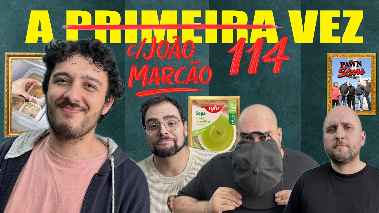 #114 - JO&Atilde;O MARC&Atilde;O - nomes de ruas, leil&otilde;es, lavar a roupa em casa da m&atilde;e - A PRIMEIRA VEZ