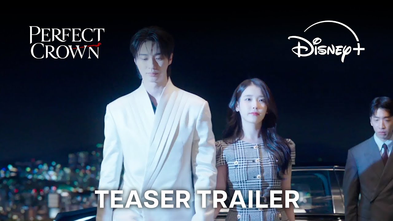 Perfect Crown | Teaser Trailer #2 | Disney+ Indonesia