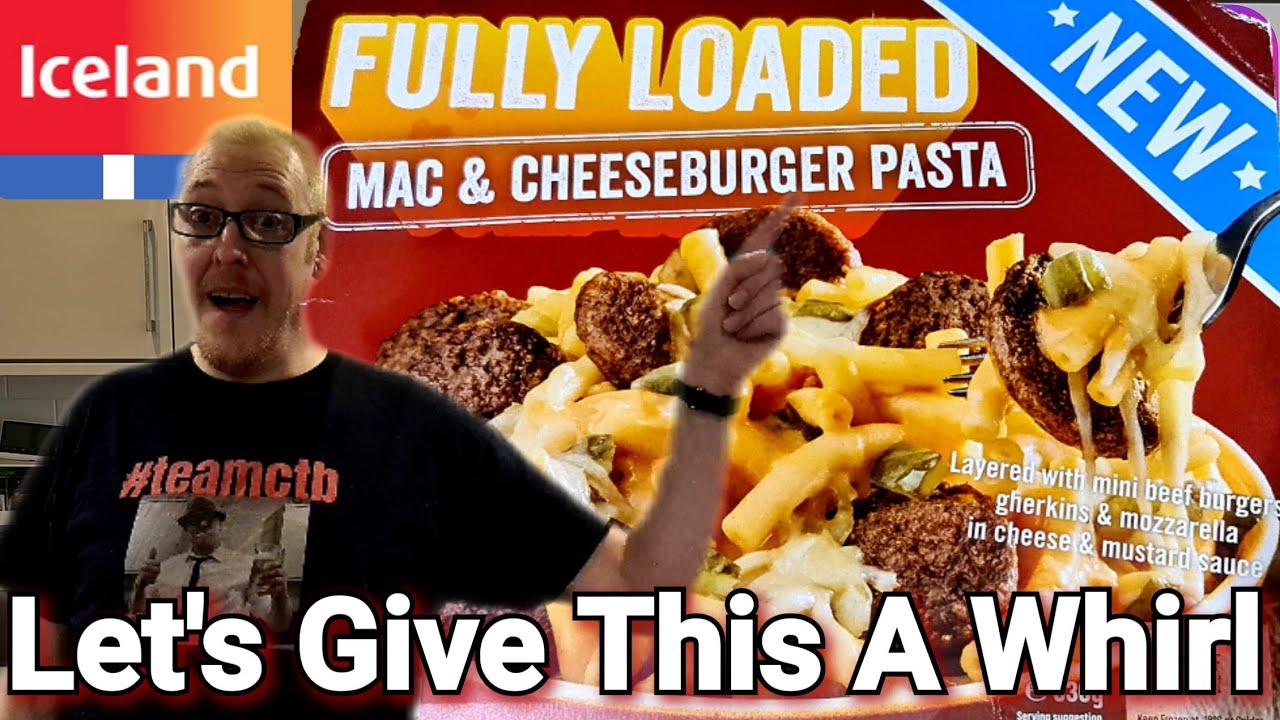 Iceland's Fully Loaded | Mac & Cheeseburger Pasta | Supercool Review